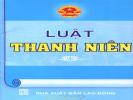 Góp ý sửa đổi, bổ sung Luật thanh niên 2005