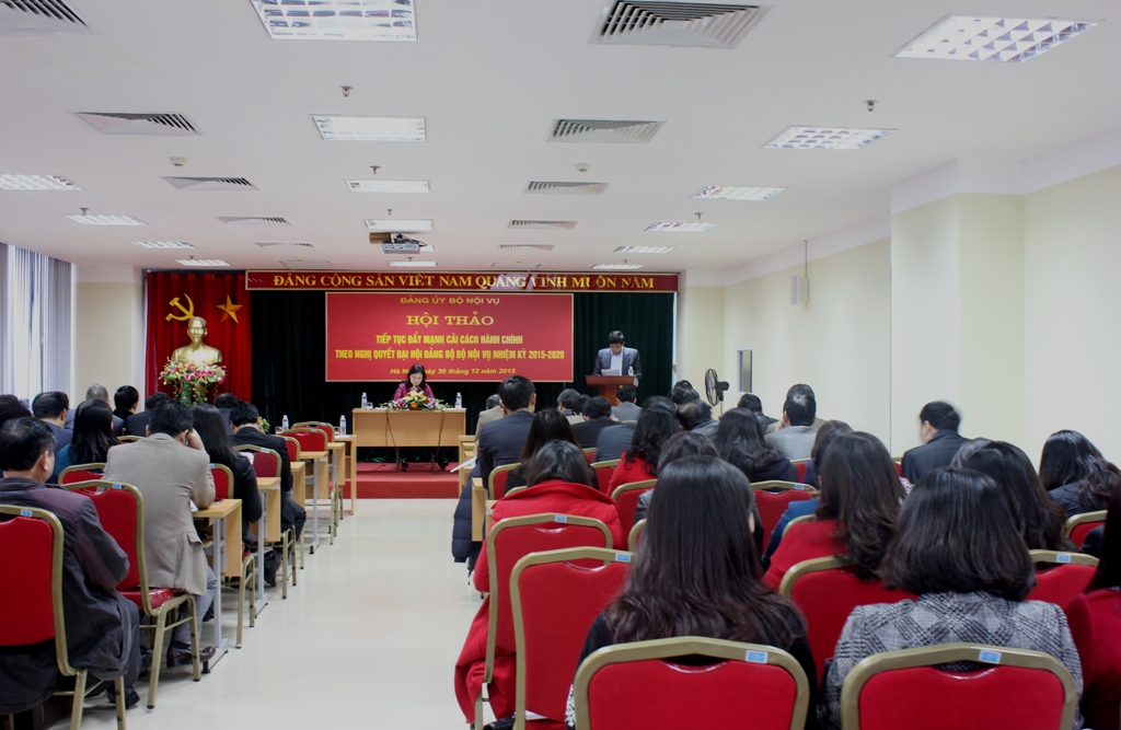Đảng ủy Bộ Nội vụ: Hội thảo Tiếp tục đẩy mạnh cải cách hành chính theo Nghị quyết đại hội Đảng bộ Bộ Nội vụ nhiệm kỳ 2015 – 2020