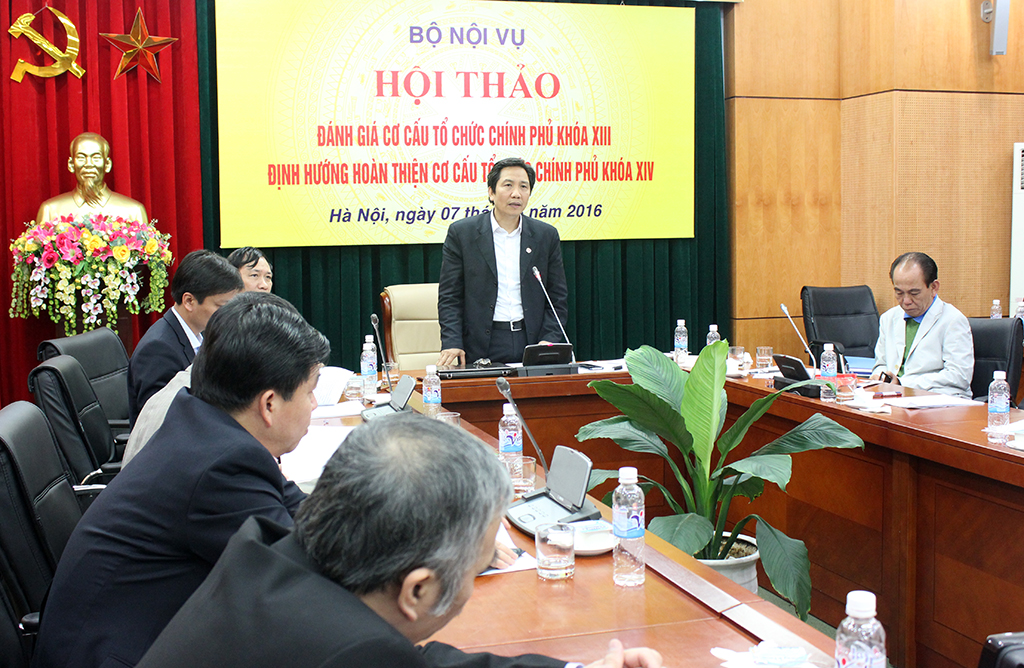 Hội thảo Đánh giá cơ cấu tổ chức Chính phủ khóa XIII và định hướng hoàn thiện cơ cấu tổ chức Chính phủ khóa XIV