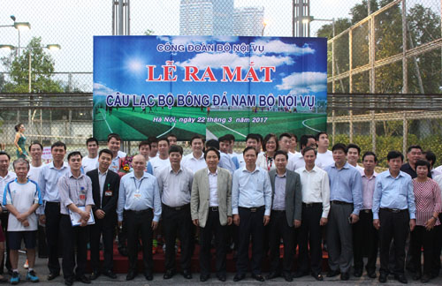 Công đoàn Bộ Nội vụ tổ chức Lễ ra mắt Câu lạc bộ Bóng đá nam Bộ Nội vụ