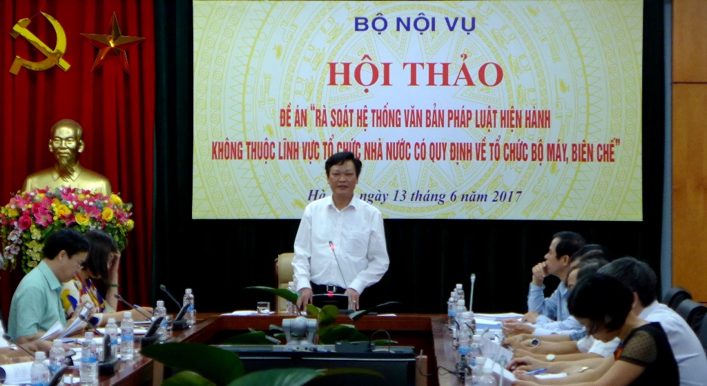 Hội thảo Đề án “Rà soát hệ thống văn bản pháp luật hiện hành không thuộc lĩnh vực tổ chức nhà nước có quy định về tổ chức bộ máy, biên chế”