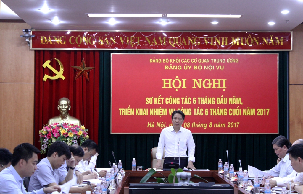 Đảng ủy Bộ Nội vụ: Hội nghị Sơ kết công tác 6 tháng đầu năm, triển khai nhiệm vụ công tác 6 tháng cuối năm 2017