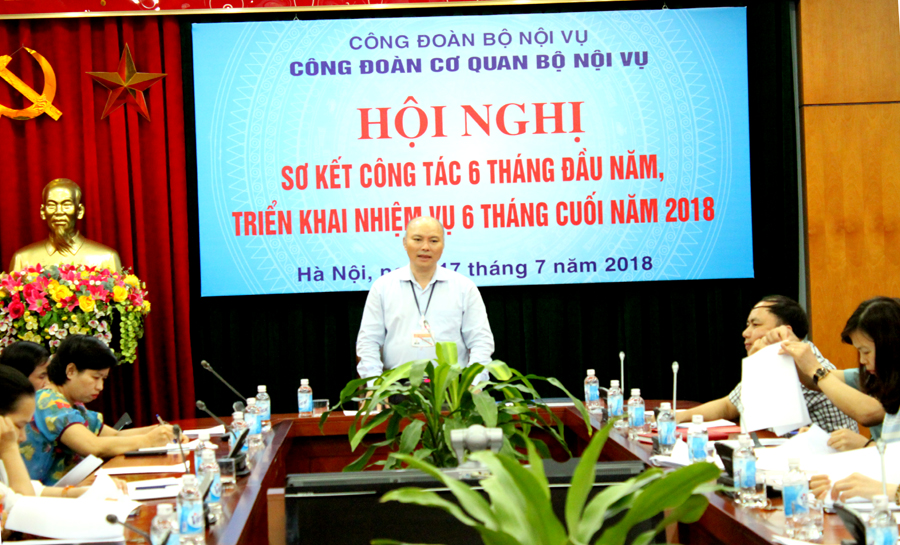 Công đoàn cơ quan Bộ Nội vụ: Sơ kết công tác 6 tháng đầu năm, triển khai nhiệm vụ công tác 6 tháng cuối năm 2018
