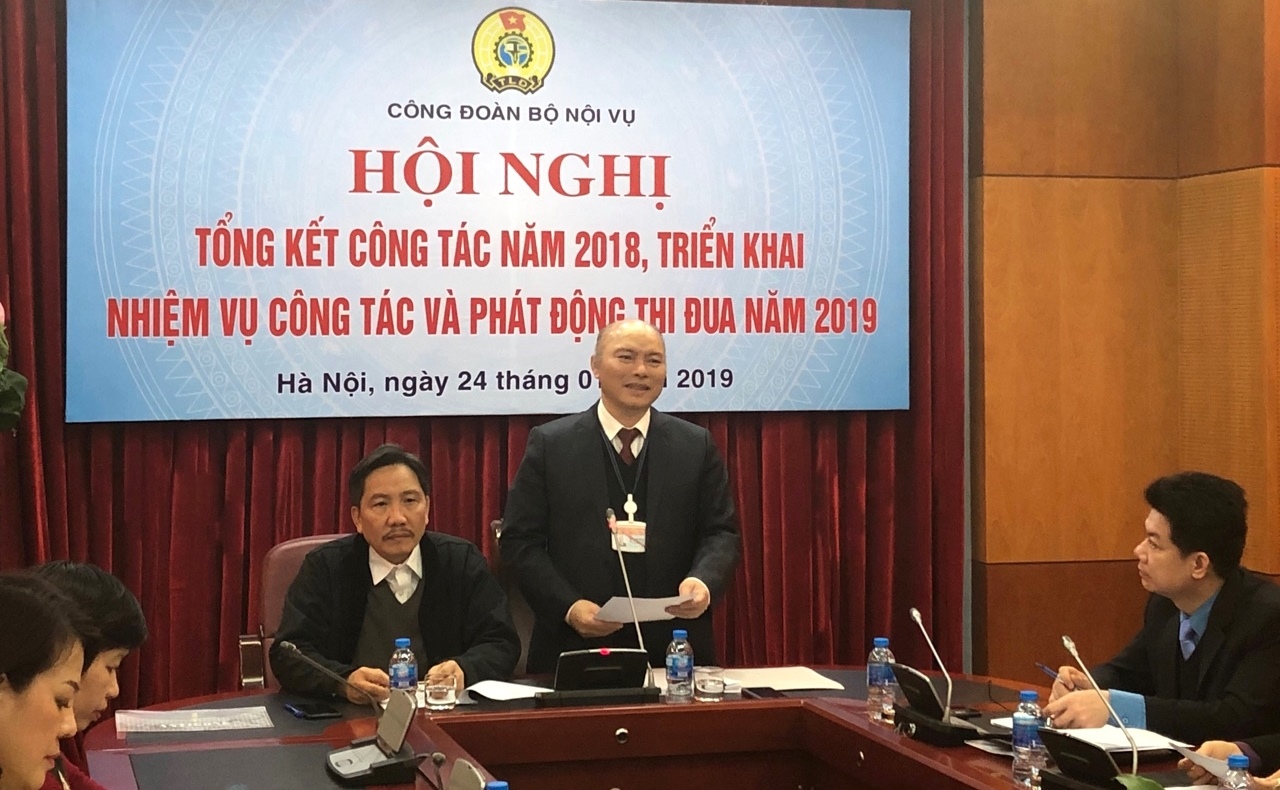 Hội nghị tổng kết công tác năm 2018, triển khai nhiệm vụ công tác năm 2019 của Công đoàn Bộ Nội vụ
