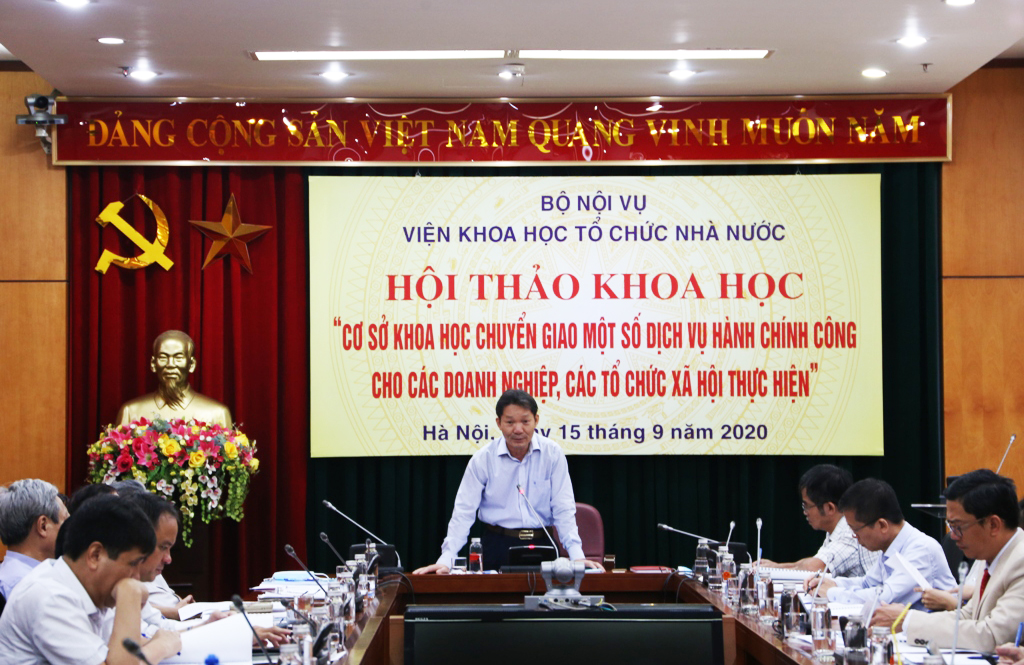 Hội thảo khoa học “Cơ sở khoa học chuyển giao một số dịch vụ hành chính công cho các doanh nghiệp, các tổ chức xã hội thực hiện”