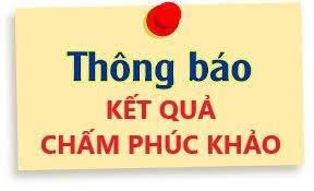 Kết quả chấm phúc khảo thi nâng ngạch công chức và thăng hạng chức danh nghề nghiệp viên chức năm 2020