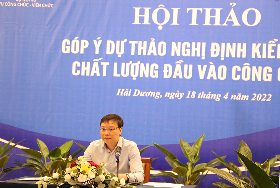 Hội thảo góp ý dự thảo Nghị định kiểm định chất lượng đầu vào công chức