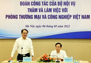 Đoàn công tác của Bộ Nội vụ thăm và làm việc với Phòng Thương mại và Công nghiệp Việt Nam