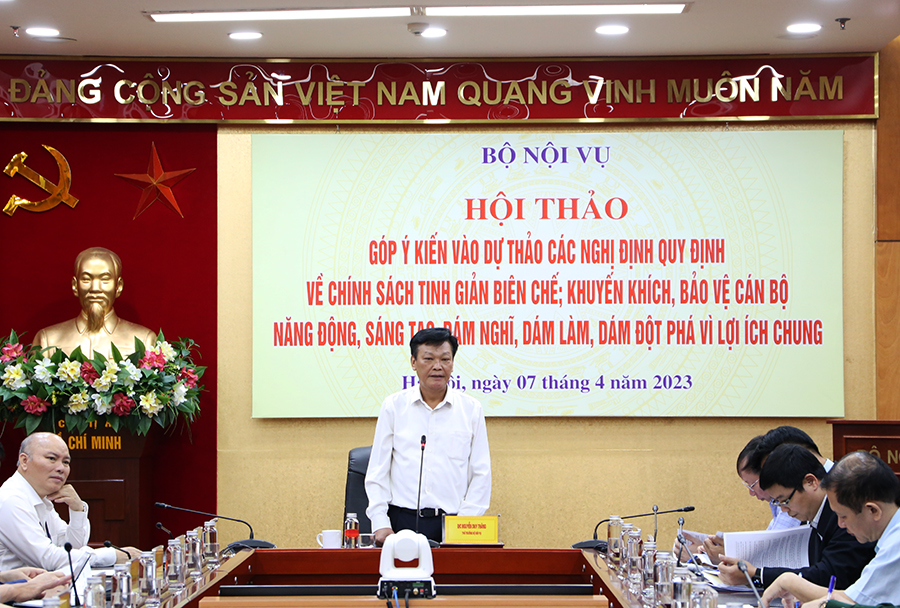 Hội thảo góp ý kiến dự thảo các nghị định quy định về chính sách tinh giản biên chế; khuyến khích, bảo vệ cán bộ năng động, sáng tạo, dám nghĩ, dám làm, dám đột phá vì lợi ích chung