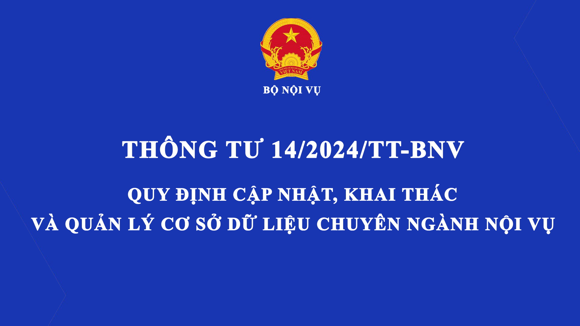 Bộ Nội vụ ban hành quy định cập nhật, khai thác và quản lý cơ sở dữ liệu chuyên ngành Nội vụ