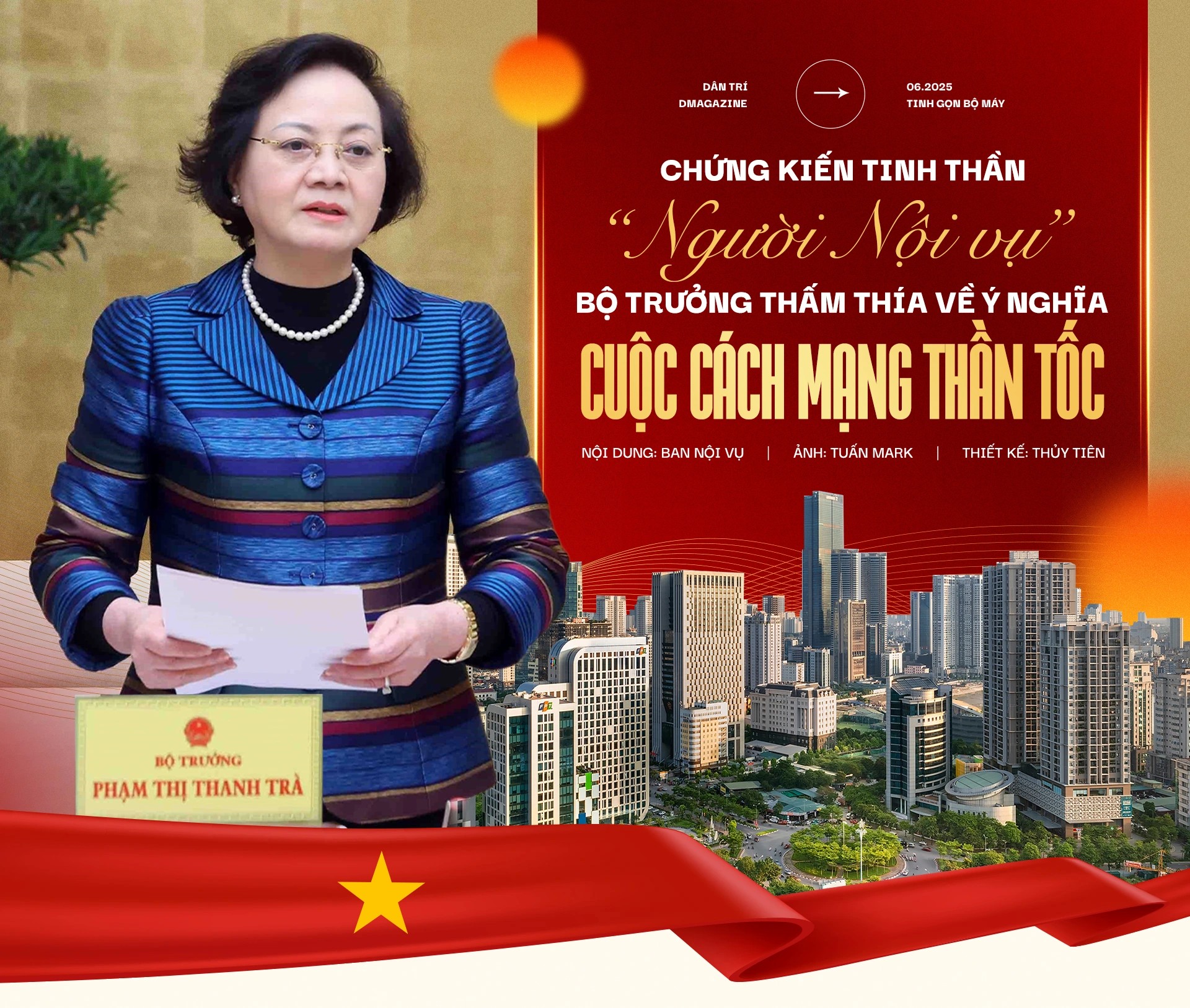 Trước tinh thần " Người Nội vụ" Bộ trưởng thấm thía về ý nghĩa cuộc cách mạng thần tốc