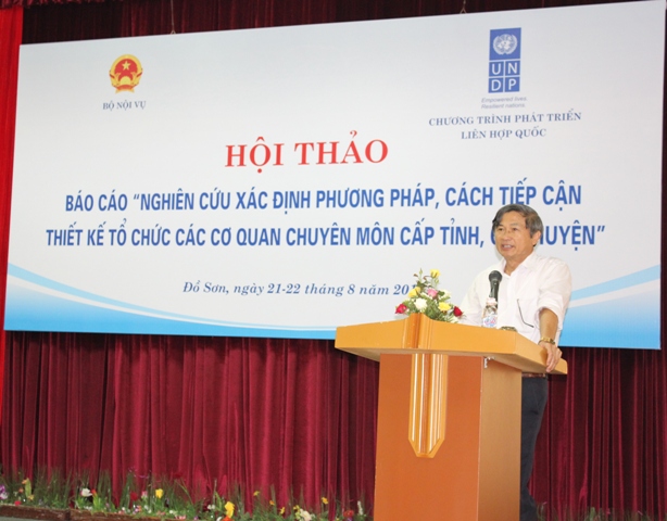 Hội thảo Báo cáo “Nghiên cứu xác định phương pháp, cách tiếp cận thiết kế tổ chức các cơ quan chuyên môn cấp tỉnh, huyện” 