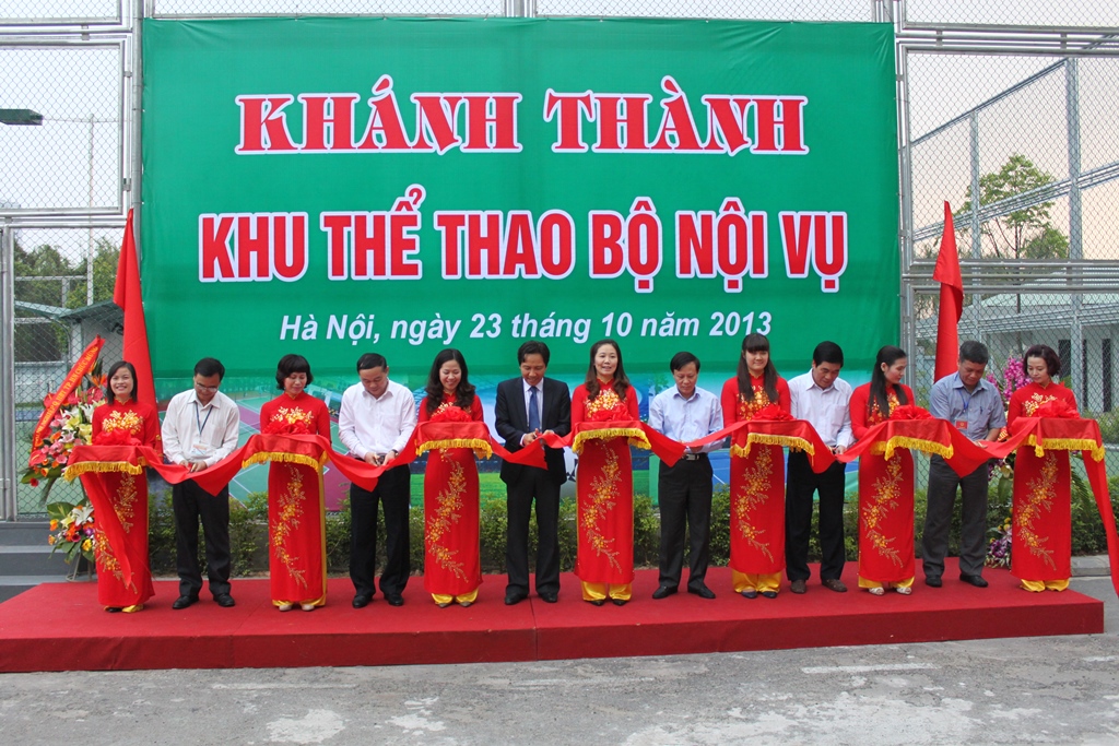 Lễ khánh thành khu thể thao Bộ Nội vụ